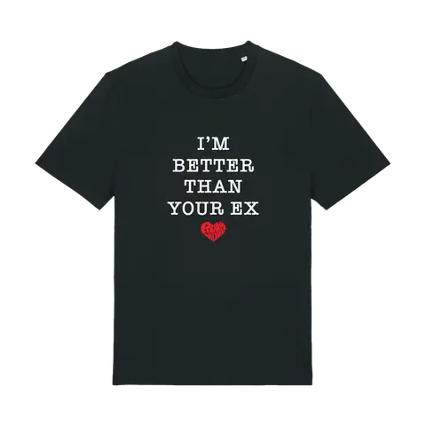 I'm Better Than Your Ex