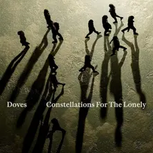 Doves, Vinyl Constellations For The Lonely