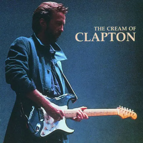 CREAM OF ERIC CLAPTON