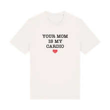 Ruka Hore, Tričko Your Mom Is My Cardio, Unisex, Off White