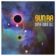 Vinyl SUN RA & HIS ARKESTRA - SUPER-SONIC JAZZ