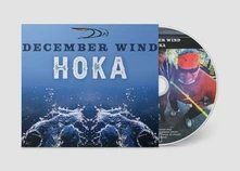 December Wind, CD HOKA