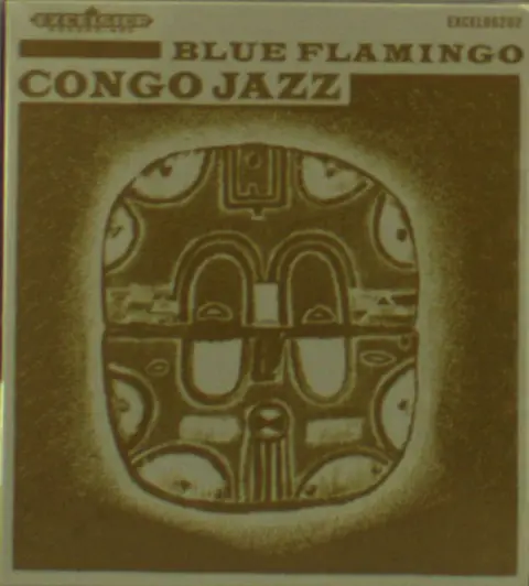Blue Flamingo – CD CONGO JAZZ