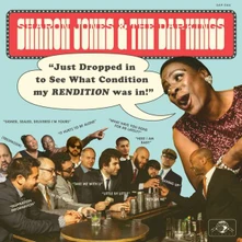 Sharon Jones & the Dap-Kings, Vinyl K - JUST DROPPED IN (TO SEE WHAT CONDITION MY RENDITION WAS IN)