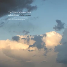 The Tallest Man on Earth, CD TALLEST MAN ON EARTH - SHALLOW GRAVE