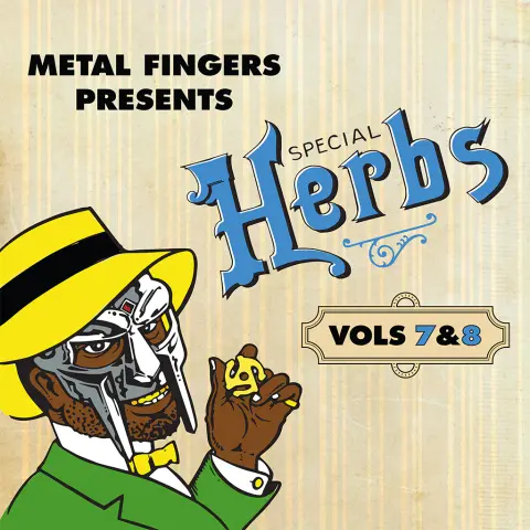 Metal Fingers presents: Special Herbs Vols 7 & 8