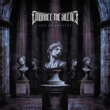 Embrace The Silence, CD LIES OF EMPATHY