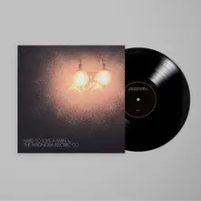 Magnolia Electric Co., Vinyl HARD TO LOVE A MAN