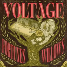 Voltage, CD FORTUNES & WILLOWS