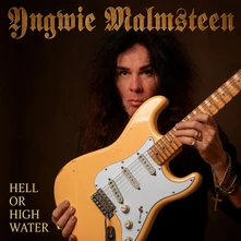 Yngwie Malmsteen, CD HELL OR HIGH WATER