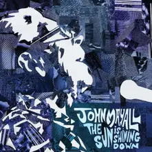 John Mayall & The Bluesbreakers, CD SUN IS SHINING DOWN