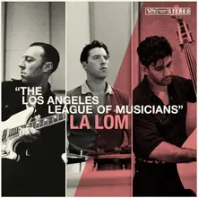The Los Angeles League Of Musicians thumbnail