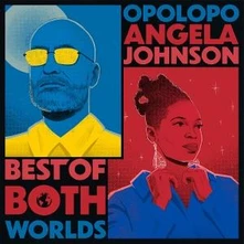 Opolopo & Angela Johnson, CD BEST OF BOTH WORLDS