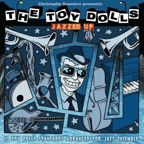 Toy Dolls – JAZZED UP