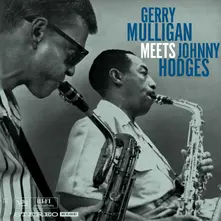 Gerry Mulligan and Johnny Hodges – GERRY MULLIGAN MEETS J.H.. (Vinyl)