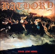 Bathory, Vinyl Blood Fire Death