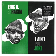 Eric B. & Rakim, Vinyl I Ain't No Joke (7" Vinyl)