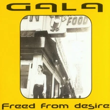 Gala, Vinyl Freed From Desire (Maxi-Single)