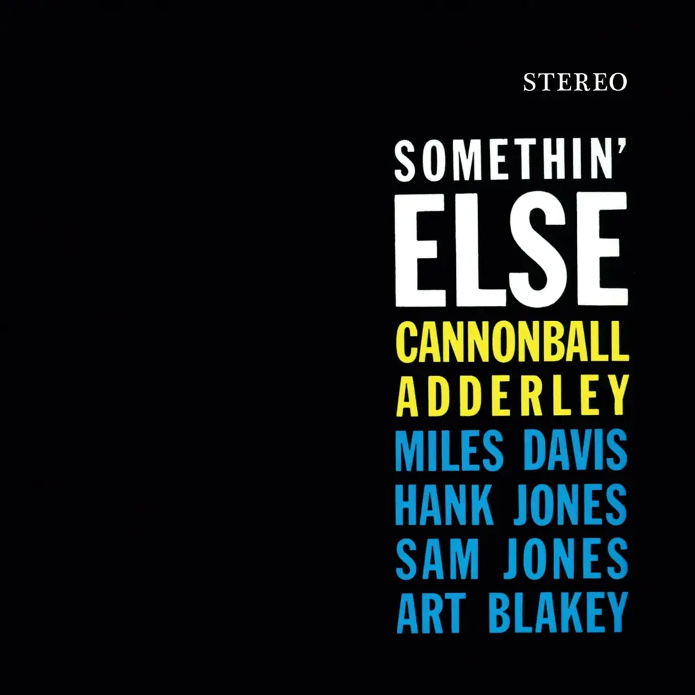 SOMETHIN' ELSE