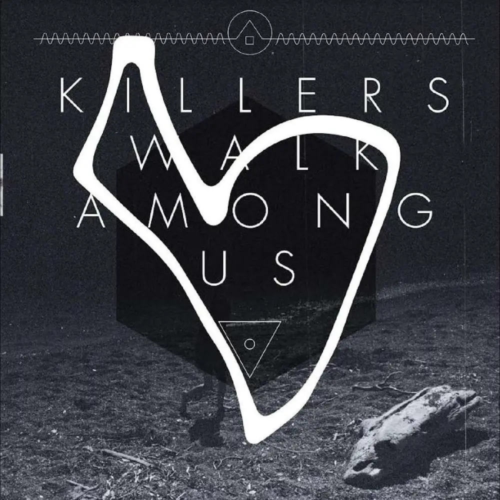KILLERS WALK AMONG US (Vinyl)