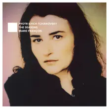 Marie François – PYOTR ILYICH TCHAIKOVSKY: THE SEASONS (CD)