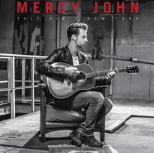 Mercy John, CD THIS AIN'T NEW YORK