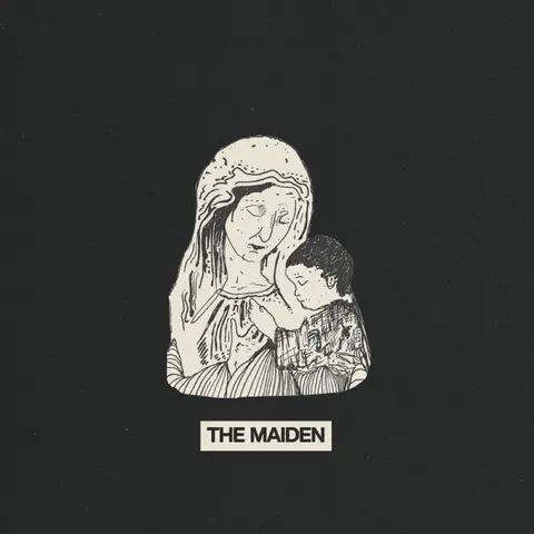 THE MAIDEN