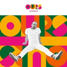 Ours, Vinyl MITSOUKO
