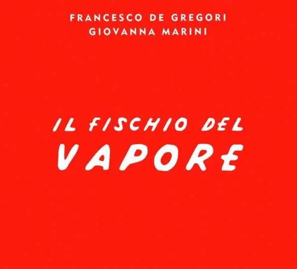 Francesco De Gregori – Il Fischio Del Vapore (CD)