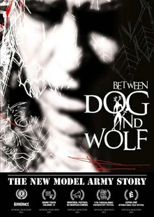 New Model Army, Blu-ray NEW MODEL ARMY - BETWEEN DOG AND WOLF