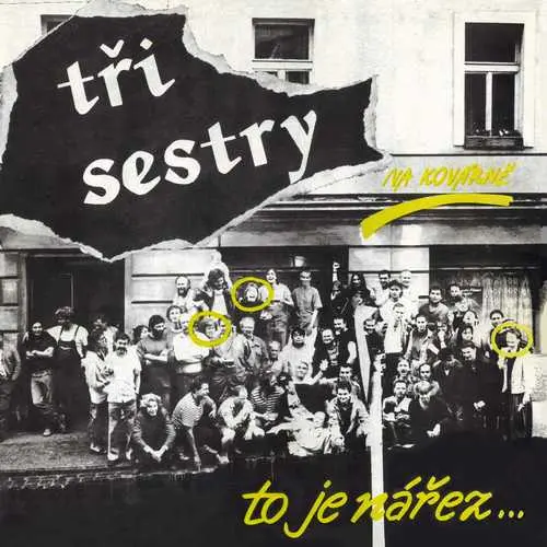 Tři Sestry – NA KOVARNE, TO JE NAREZ (Vinyl)