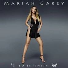 Mariah Carey, CD #1 TO INFINITY