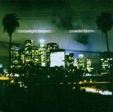 The Twilight Singers, Vinyl POWDER BURNS