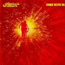 The Chemical Brothers, Vinyl Come With Us