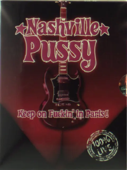 Nashville Pussy – DVD KEEP ON FUCKIN IN PARIS