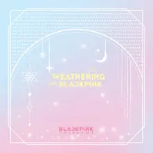 WEATHERING WITH BLACKPINK thumbnail