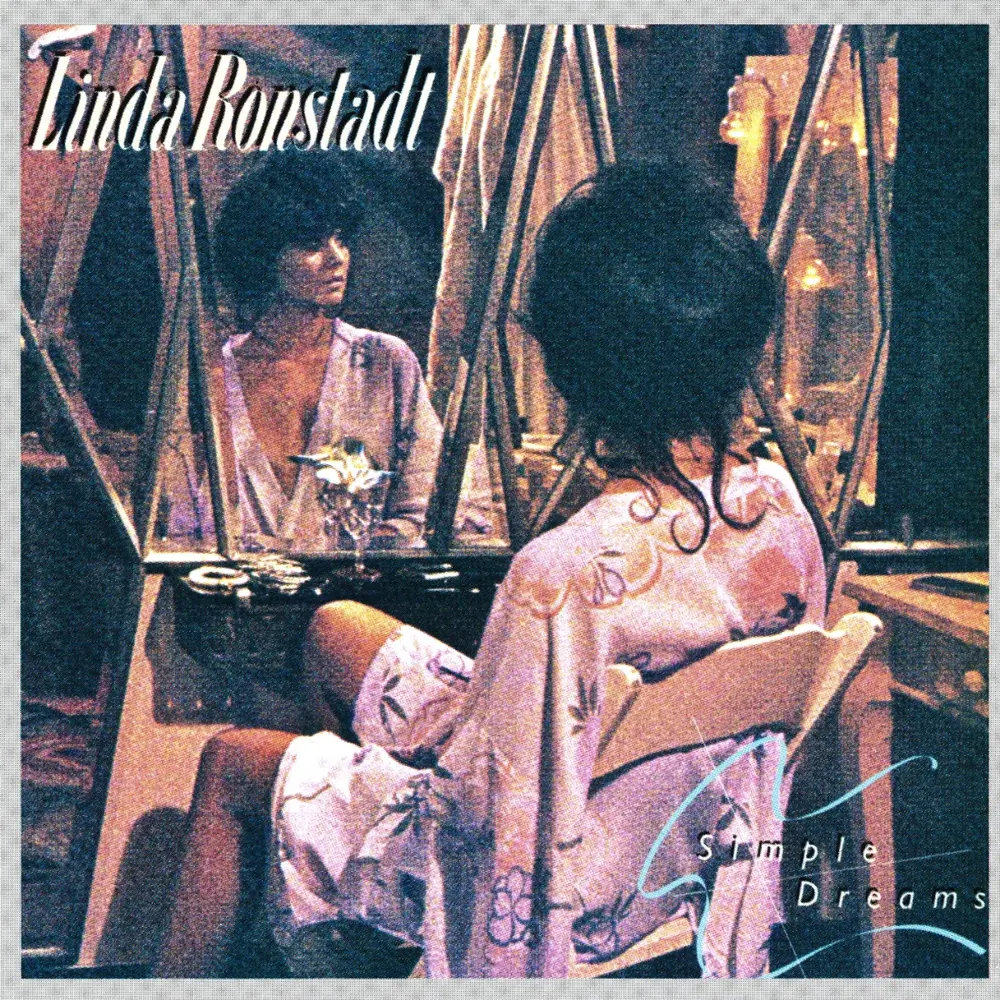 RONSTADT, LINDA - SIMPLE DREAMS