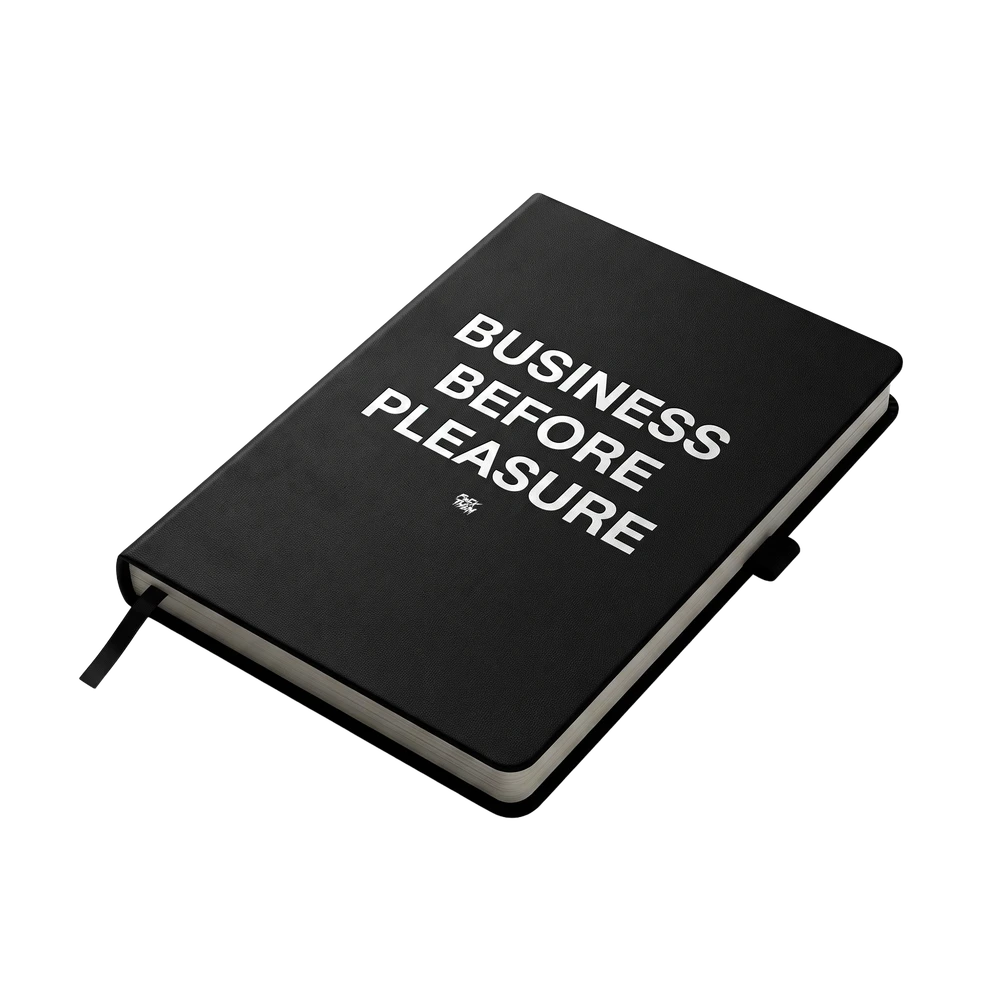 Business Before Pleasure
