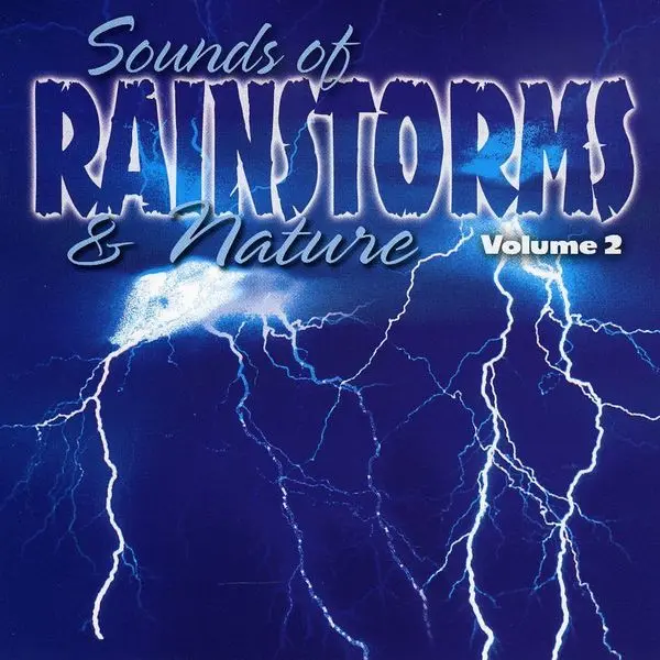 Various Artists – SOUNDS OF RAINSTORMS AND NATURE VOL 2 (CD)