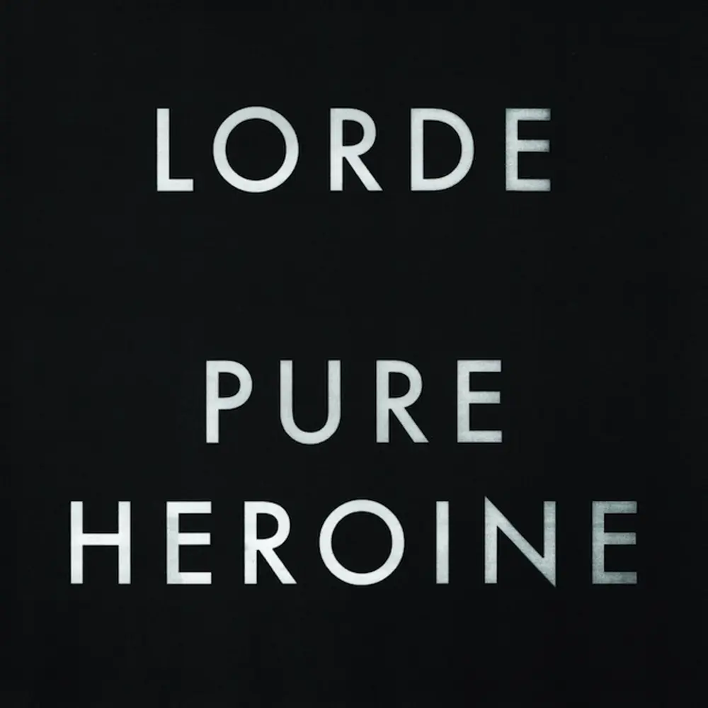 PURE HEROINE