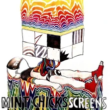 The Mint Chicks, Vinyl RSD - SCREENS