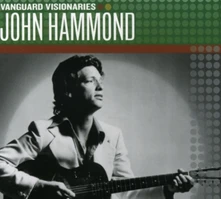John Paul Hammond, CD HAMMOND, JOHN - VANGUARD VISIONARIES
