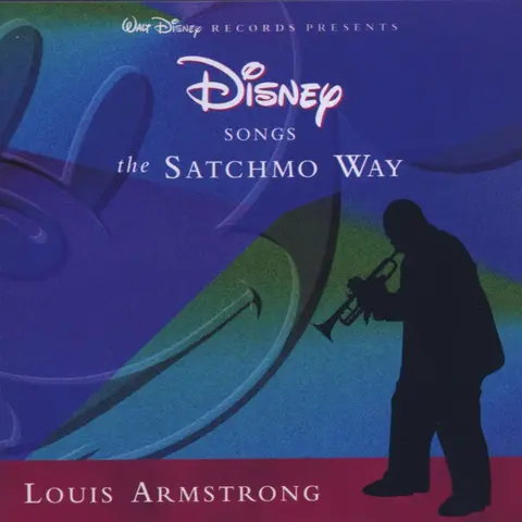 Louis Armstrong – CD Disney Songs The Satchmo Way