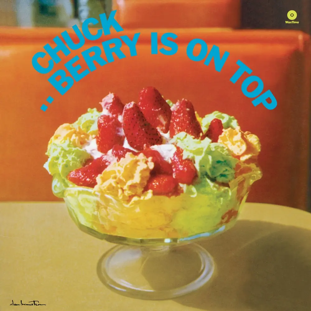 BERRY, CHUCK - BERRY IS ON TOP