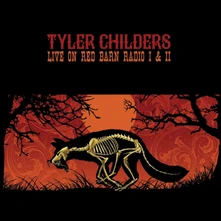 Vinyl CHILDERS, TYLER - LIVE ON RED BARN RADIO I & II