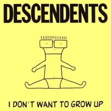 Vinyl I DON'T WANT TO GROW UP