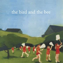 The Bird and the Bee, CD BIRD AND THE BEE