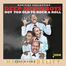 The Deep River Boys, CD NOT TOO OLD TO ROCK & ROLL