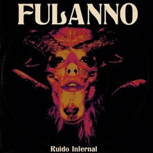 Fulanño, Vinyl RUIDO INFERNAL