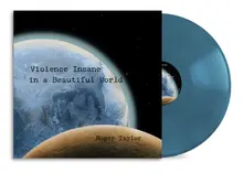 Roger Taylor, Vinyl VIOLENCE INSANE IN A B...